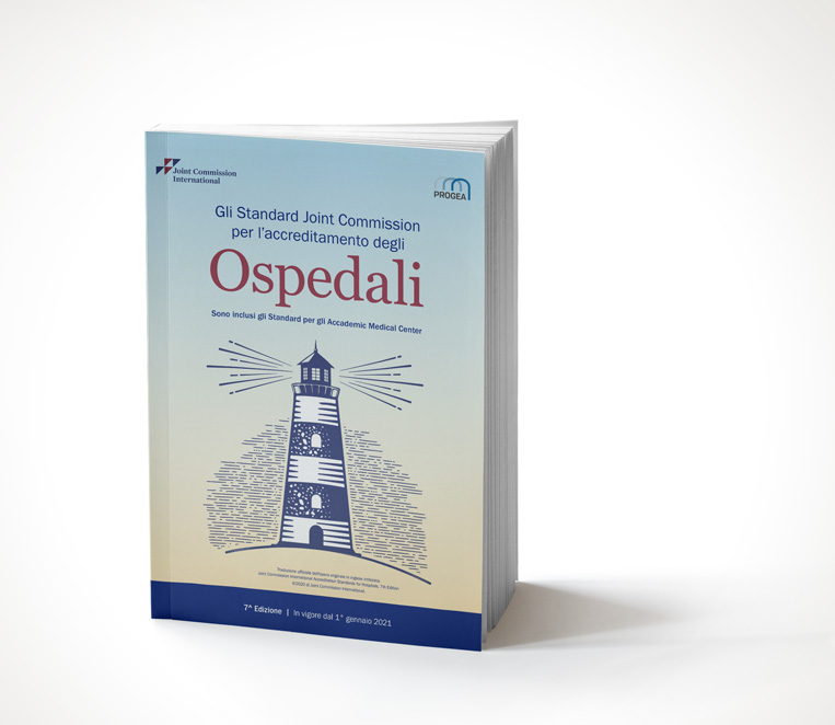Gli standard JCI per l'accreditamento degli Ospedali - 7^ Ed.
